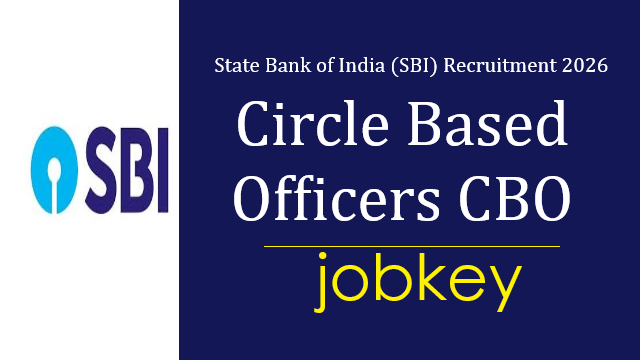SBI Circle Based Officer CBO Online Form 2026-jobkey